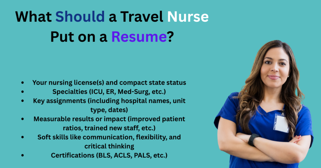 What Should a Travel Nurse Put on a Resume?