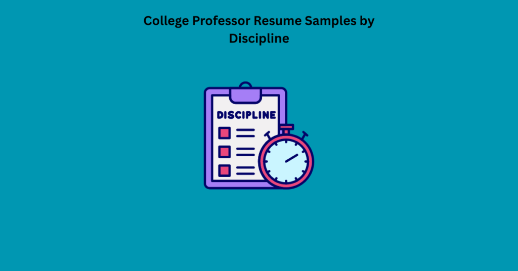 College Professor Resume Samples by Discipline