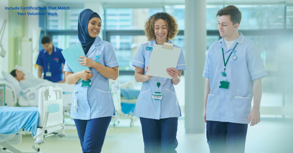 Include Certifications That Match Your Volunteer Work