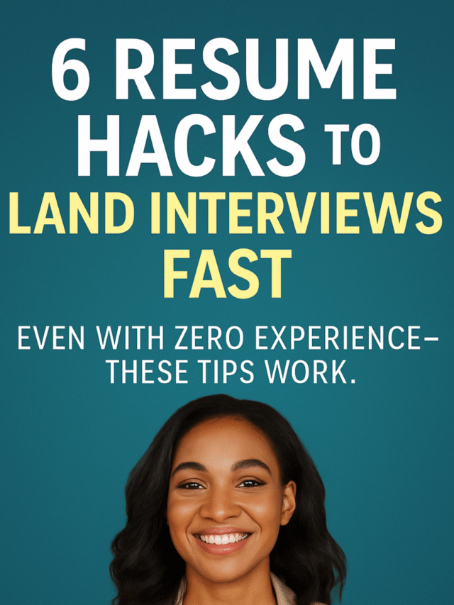 6 Resume Hacks to Get Hired FAST (Even With No Experience)