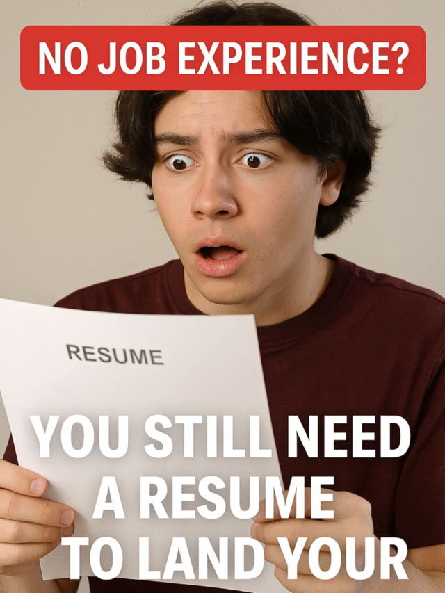 No Experience? You STILL Need a Resume!  #HighSchoolJobTips